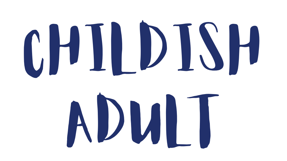Childish Adult